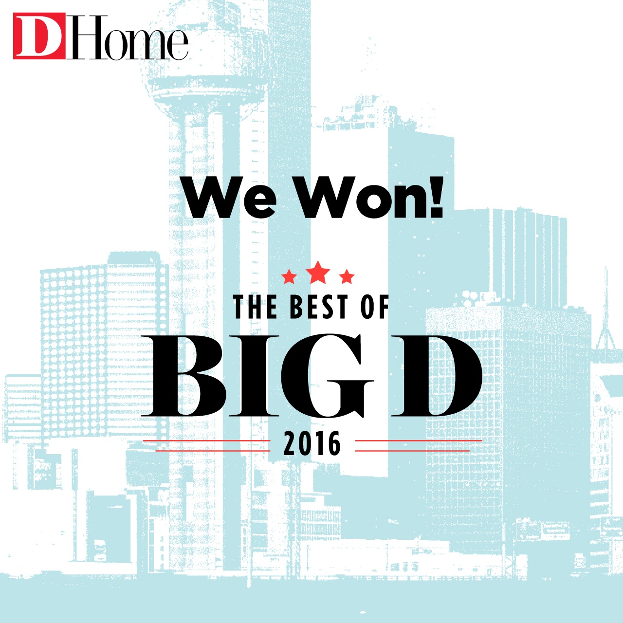 Graphic says "We won! Best of Big D 2016"